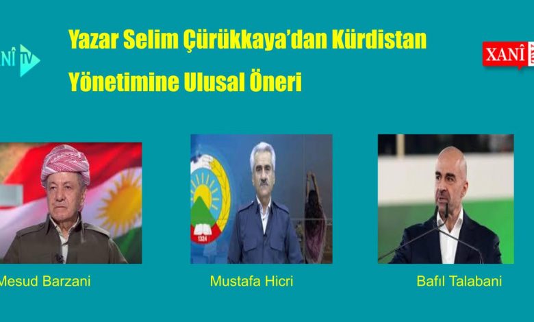 Selim Çürükkaya Küer Ulusal Önderliğine tarihi bir öneride bulundu.